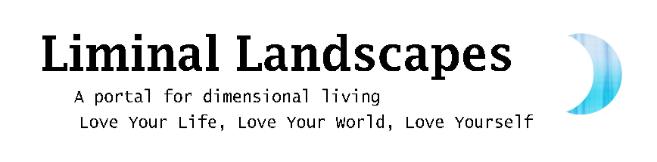 Liminal Landscapes